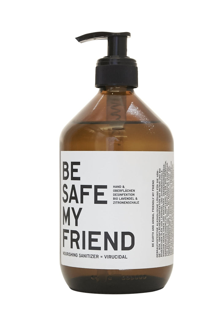 BE SAFE MY FRIEND Sanitizer