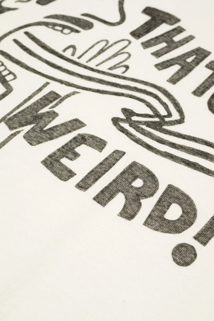 KOFFE Thats Weird T-Shirt chalk white